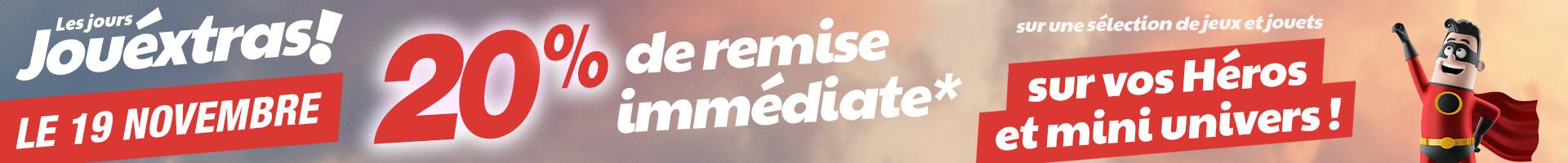 1920x200_jours_jouextras_20pourcents_remise_heros_mini-univers_header_landing_page 1920x200_jours_jouextras_20pourcents_remise_heros_mini-univers_header_landing_page