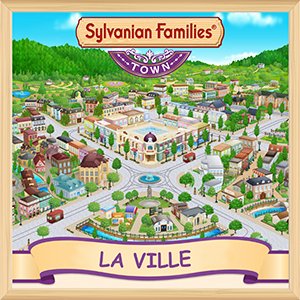 La ville  Sylvanian Families