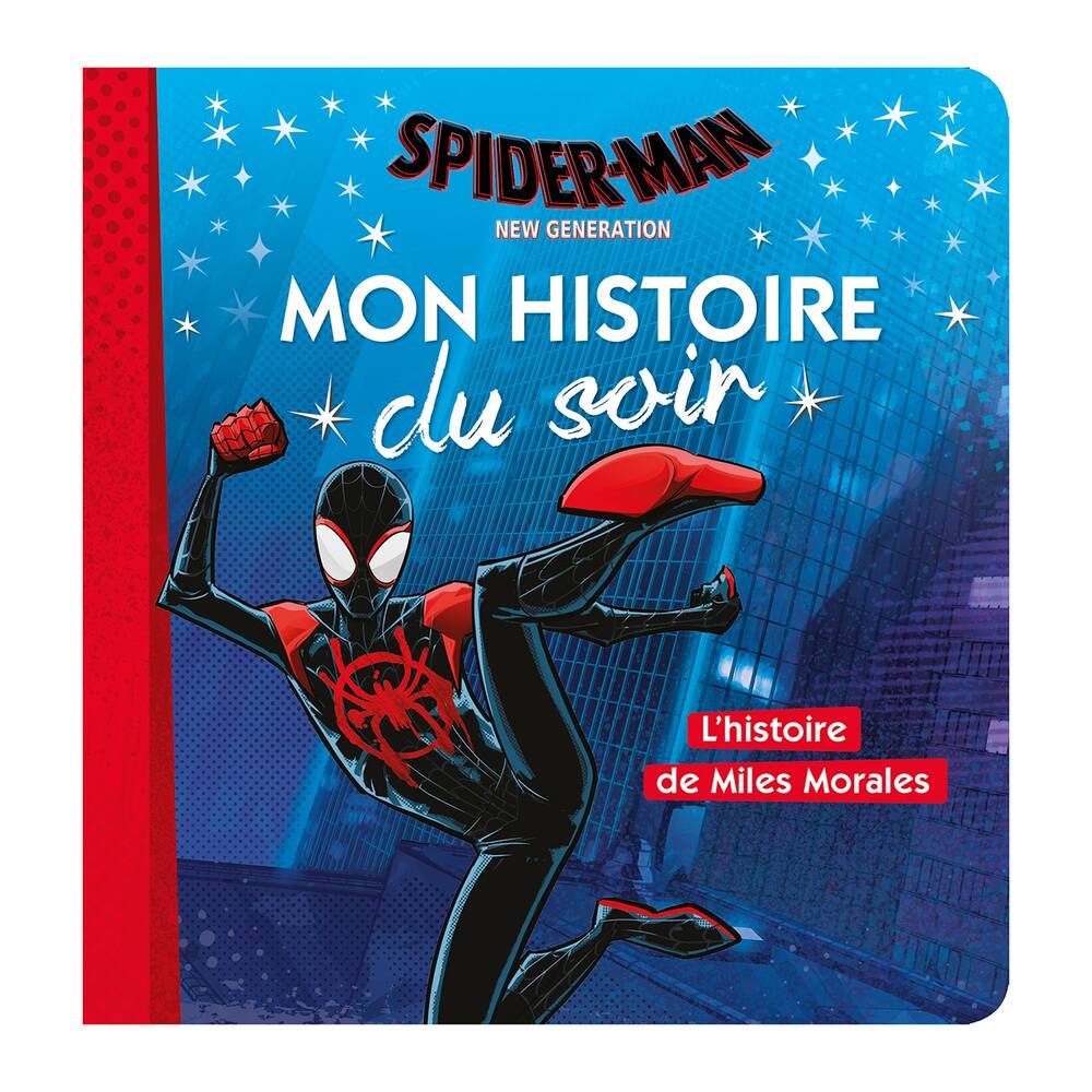Livre mon histoire du soir spiderman new generation l'histoire de miles  morales, jeux educatifs
