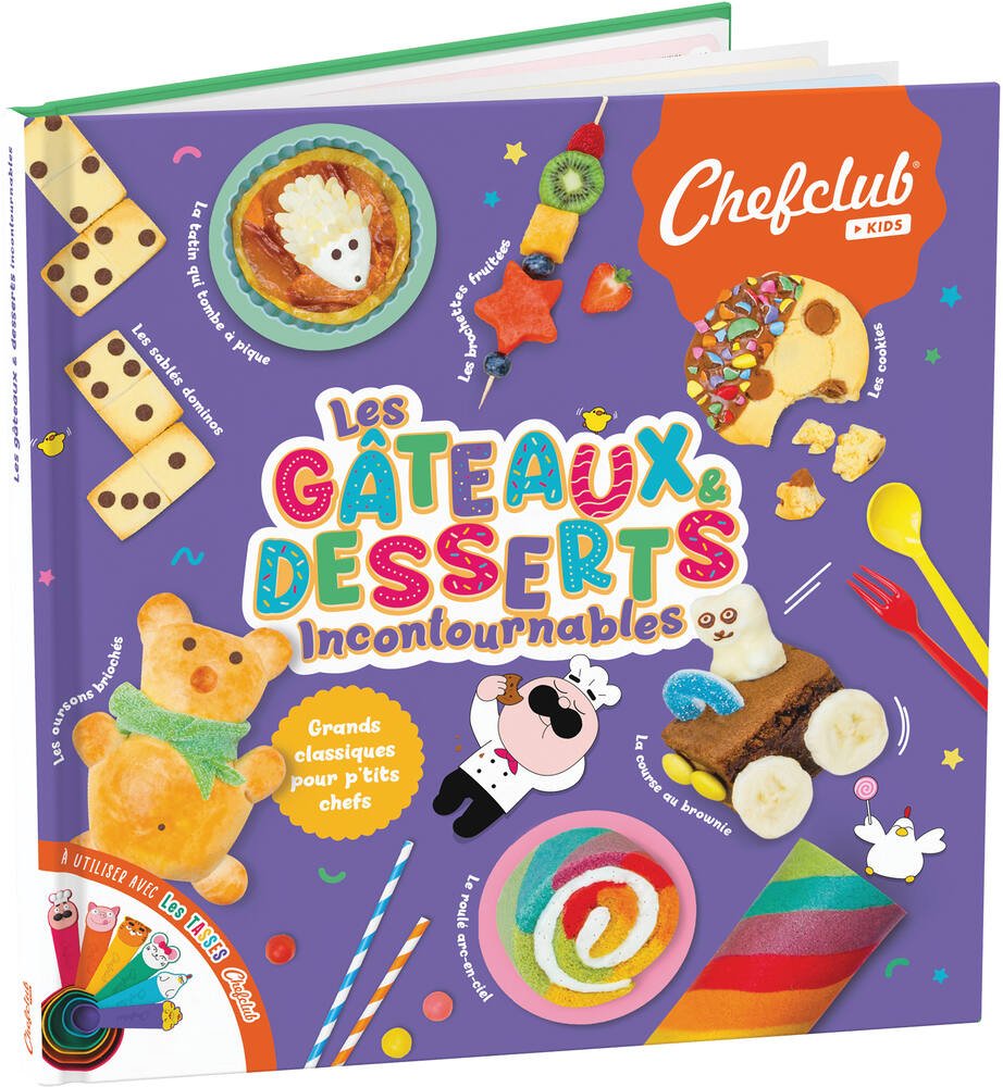 Chefclub - livre kids les gateaux & desserts incontournables, jeux  d'imitation