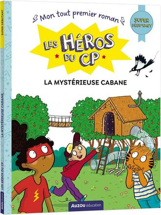 LES HEROS DU CP - SUPER DEBUTANT - LA MYSTERIEUSE CABANE 41177951.jpg