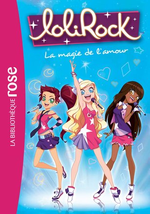 LOLIROCK TOME 02 - LA MAGIE DE L'AMOUR 41139356.jpg