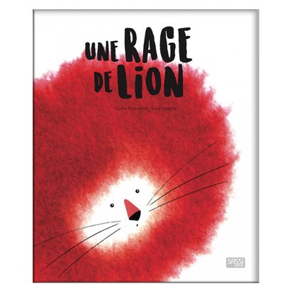 LIVRE EDITIONS SASSI - UNE RAGE DE LION 04081974.jpg