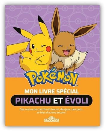 POKEMON - MON LIVRE SPECIAL PIKACHU ET EVOLI - DES SCENES DE CHERCHE-ET-TROUVE - DES JEUX - DES QUIZ - - - ET BIEN D'AUTRES ENCORE ! 41368699.jpg