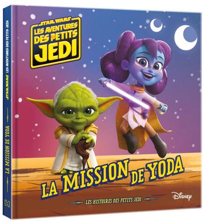 STAR WARS - LES AVENTURES DES PETITS JEDI - LA MISSION DE YODA 41140085.jpg