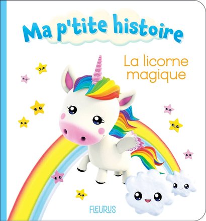 MA P'TITE HISTOIRE - LA LICORNE MAGIQUE 41058231.jpg