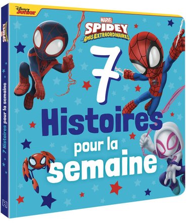 MARVEL SPIDEY ET SES AMIS EXTRAORDINAIRES - LIVRE - 7 HISTOIRES POUR LA SEMAINE 41139587.jpg