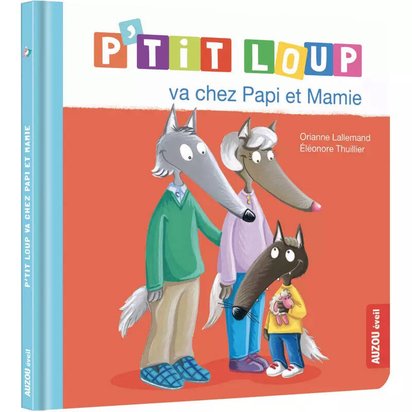 P'TIT LOUP VA CHEZ PAPI ET MAMIE 41101963.jpg