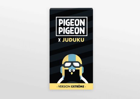 Pigeon pigeon x juduku version extreme, jeux de societe